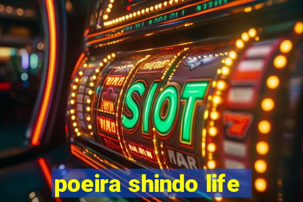 poeira shindo life